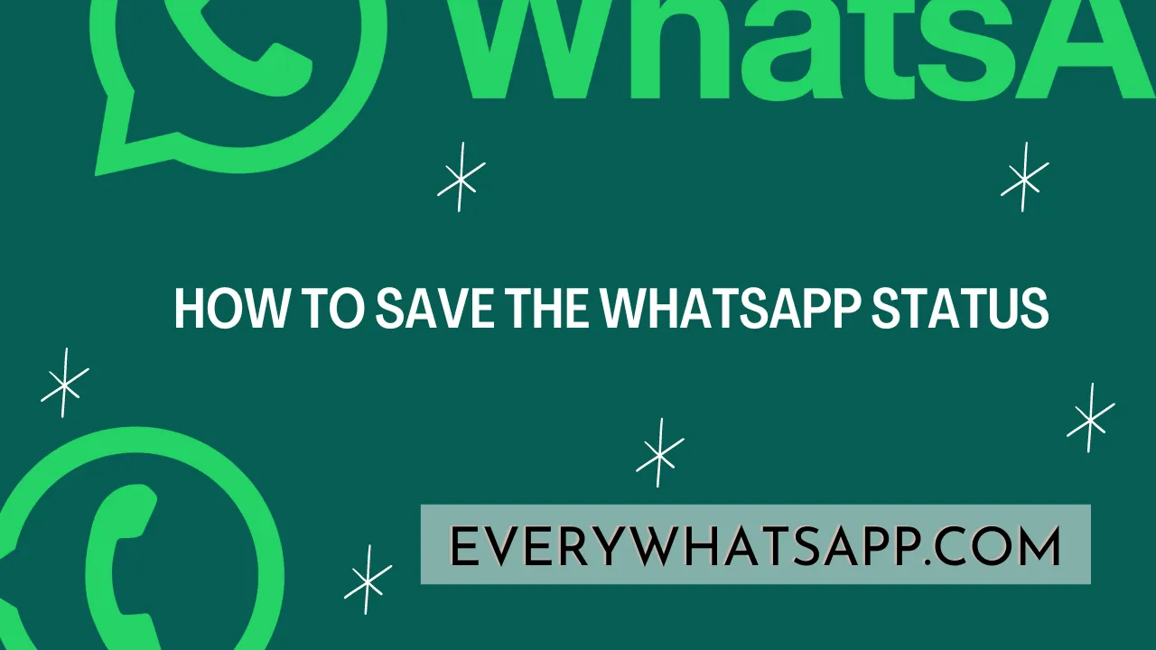 How to Save the Whatsapp Status