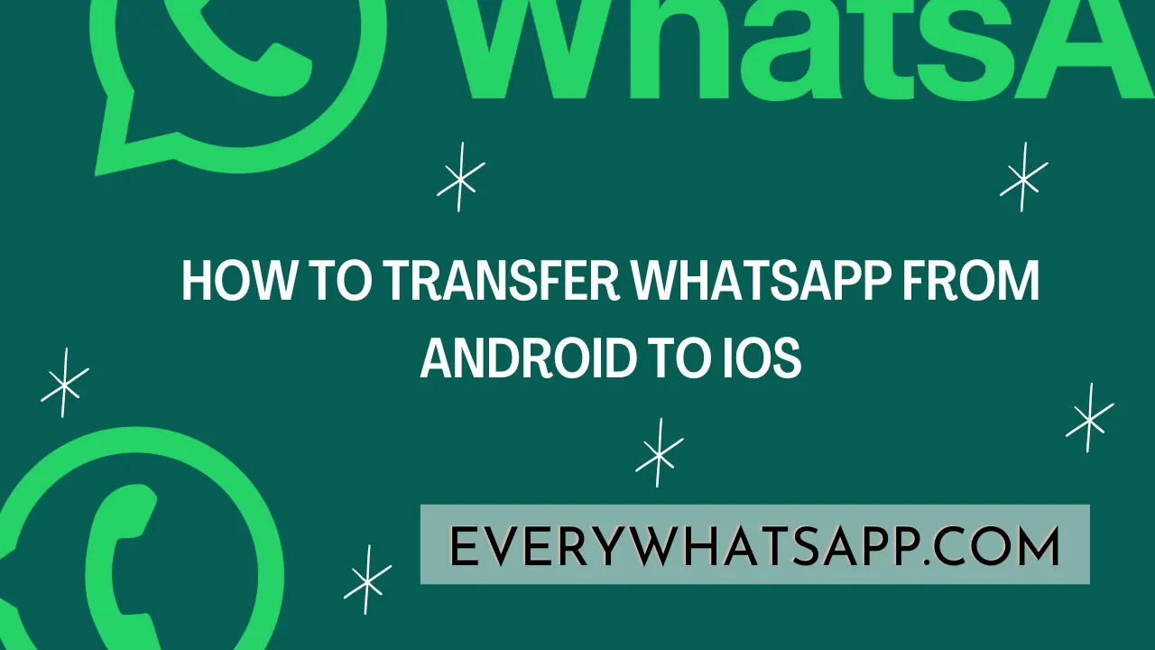 How to Transfer WhatsApp from Android to iOS