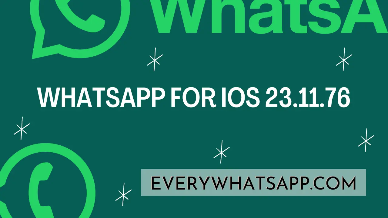 WhatsApp for iOS 23.11.76